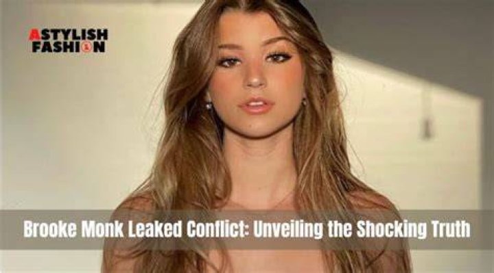 Exploring the Controversy Surrounding Brooke Monk Nude Leaks